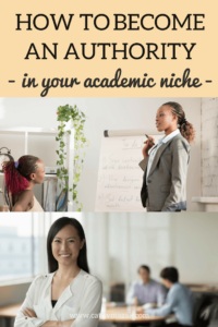 How to become an authority in your academic niche