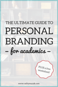 An in-depth guide to personal branding for academics