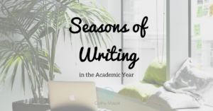 Seasons of Writing in the Academic Year