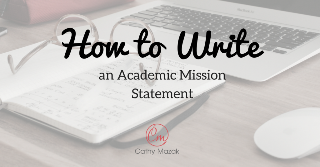 How to Write an Academic Mission Statement