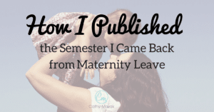Publishing After Maternity Leave