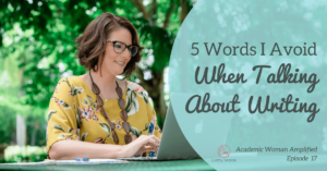 Words I Avoid When Talking About Writing