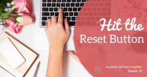 How to Hit The Reset Button