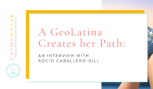 A GeoLatina Creates her Path: An interview with Rocío Caballero Gill