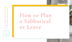 how to plan a sabbatical or leave
