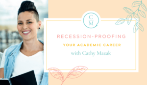 Recession-Proofing Your Academic Career